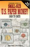 Standard Guide To US Small-Size Paper Money, 2nd Ed.